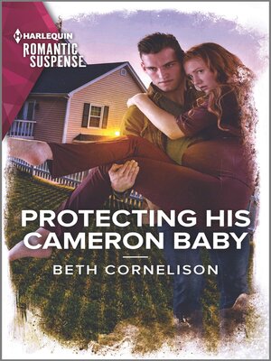 cover image of Protecting His Cameron Baby